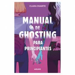 Libro Manual de Ghosting para Principiantes Autor Clara Duarte