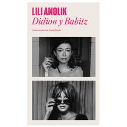 Libro Didion y Babitz Autor Shari Lapena
