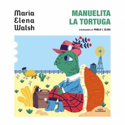 Libro Manuelita la Tortuga Autor Maria Elena Walsh